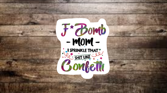 F Bomb Mom Sticker