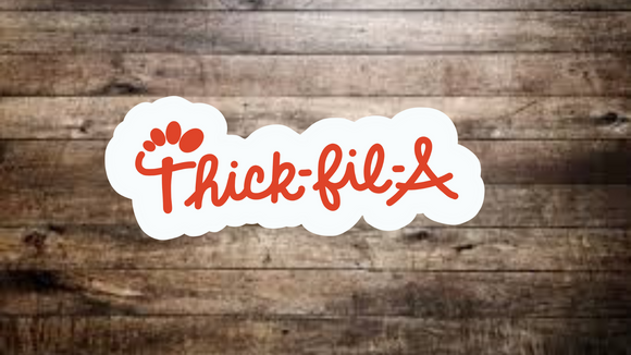 Thick-Fil-A Sticker