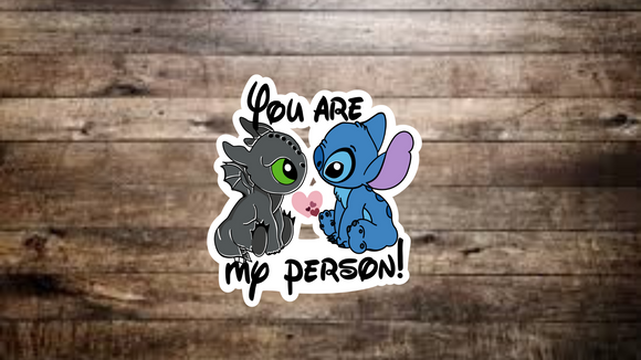 Stitch and Dragon “You Are My Person” Sticker